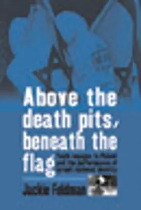 Feldman |  Above the Death Pits, Beneath the Flag | eBook | Sack Fachmedien