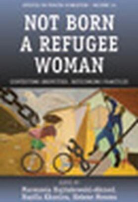Hajdukowski-Ahmed / Khanlou / Moussa |  Not Born a Refugee Woman | eBook | Sack Fachmedien