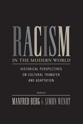 Berg / Wendt |  Racism in the Modern World | Buch |  Sack Fachmedien