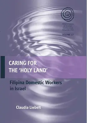 Liebelt |  Caring for the 'Holy Land' | Buch |  Sack Fachmedien