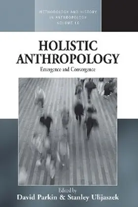 Parkin / Ulijaszek |  Holistic Anthropology | eBook | Sack Fachmedien