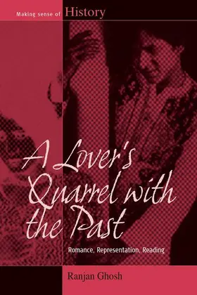 Ghosh |  A Lover's Quarrel with the Past | Buch |  Sack Fachmedien