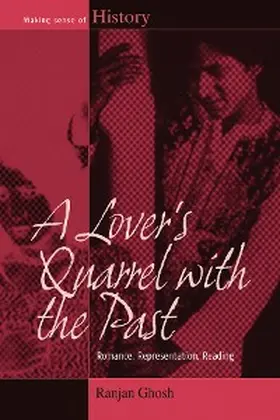 Ghosh |  A Lover's Quarrel with the Past | eBook | Sack Fachmedien
