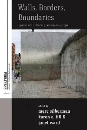 Silberman / Till / Ward |  Walls, Borders, Boundaries | eBook | Sack Fachmedien
