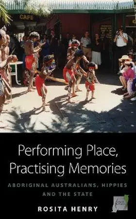 Henry | Performing Place, Practising Memories | E-Book | sack.de