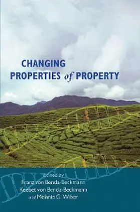 Benda-Beckmann | Changing Properties of Property | E-Book | sack.de