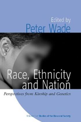 Wade |  Race, Ethnicity, and Nation | eBook | Sack Fachmedien