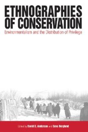 Anderson / Berglund |  Ethnographies of Conservation | eBook | Sack Fachmedien