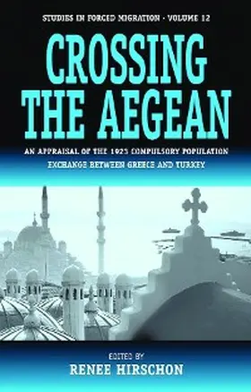 Hirschon | Crossing the Aegean | E-Book | sack.de