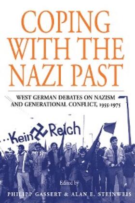Gassert / Steinweis |  Coping with the Nazi Past | eBook | Sack Fachmedien