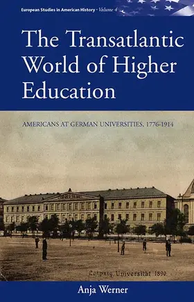 Werner |  The Transatlantic World of Higher Education | Buch |  Sack Fachmedien