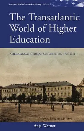 Werner |  Transatlantic World of Higher Education | eBook | Sack Fachmedien