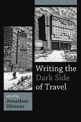 Skinner |  Writing the Dark Side of Travel | eBook | Sack Fachmedien