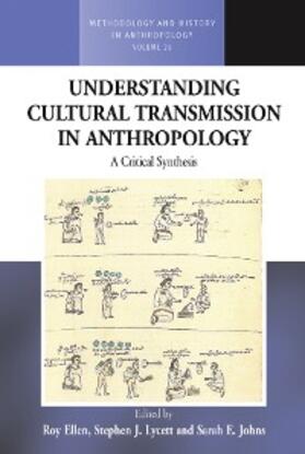 Ellen / Lycett / Johns |  Understanding Cultural Transmission in Anthropology | eBook | Sack Fachmedien