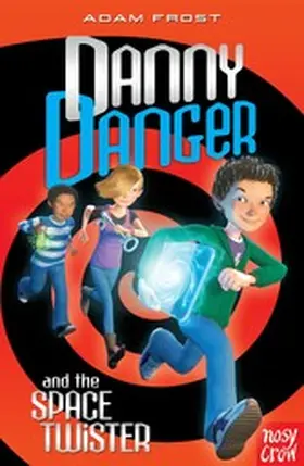 Frost |  Danny Danger and the Space Twister | eBook | Sack Fachmedien