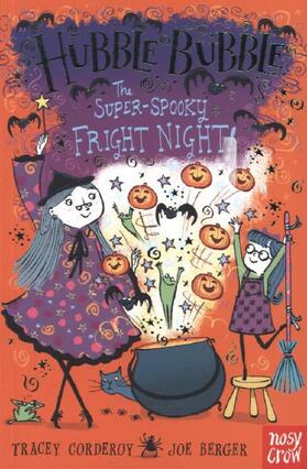 Corderoy |  Hubble Bubble: The Super Spooky Fright Night | Buch |  Sack Fachmedien