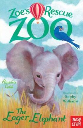 Cobb |  Zoe's Rescue Zoo: The Eager Elephant | Buch |  Sack Fachmedien