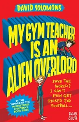 Solomons |  My Gym Teacher Is an Alien Overlord | eBook | Sack Fachmedien