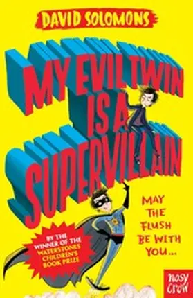Solomons |  My Evil Twin Is a Supervillain | eBook | Sack Fachmedien