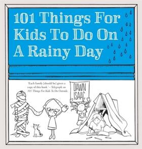 Isaac |  101 Things for Kids to do on a Rainy Day | Buch |  Sack Fachmedien