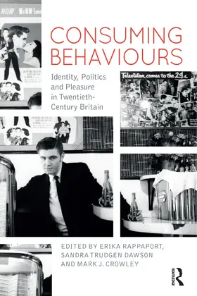Rappaport / Crowley / Trudgen Dawson | Consuming Behaviours | Buch | 978-0-85785-611-1 | www2.sack.de
