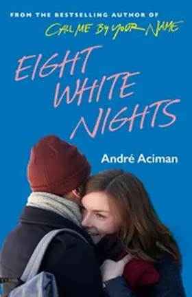 Aciman |  Eight White Nights | eBook | Sack Fachmedien