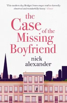 Alexander |  The Case of the Missing Boyfriend | eBook | Sack Fachmedien