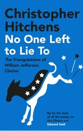 Hitchens |  No One Left to Lie To | eBook | Sack Fachmedien