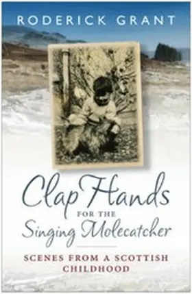 Grant |  Clap Hands for the Singing Molecatcher | eBook | Sack Fachmedien
