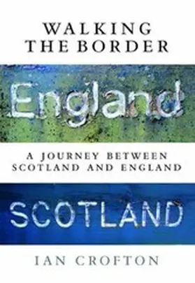 Crofton |  Walking the Border | eBook | Sack Fachmedien