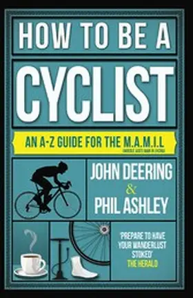 Deering / Ashley |  How to be a Cyclist | eBook | Sack Fachmedien
