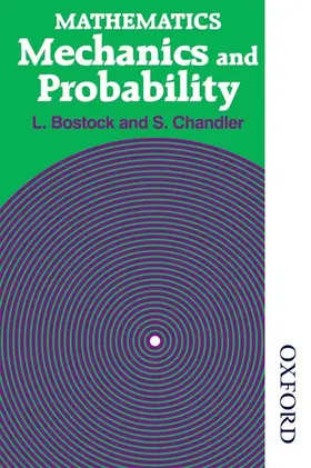 Bostock / Chandler |  Mathematics - Mechanics and Probability | Buch |  Sack Fachmedien