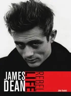 Howlett | James Dean: Rebel Life | E-Book | sack.de