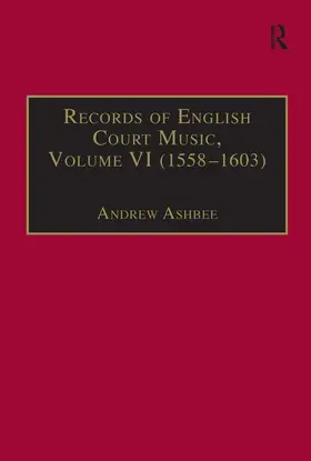 Ashbee |  Records of English Court Music | Buch |  Sack Fachmedien