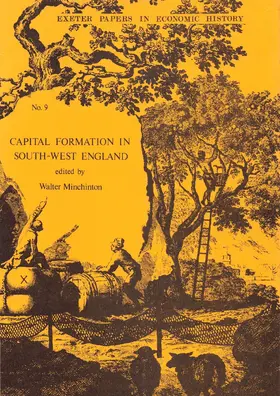 Minchinton |  Capital Formation in South-West England | Buch |  Sack Fachmedien