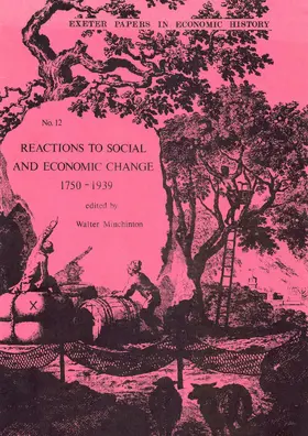 Minchinton |  Reactions to Social and Economic Change 1750-1939 | Buch |  Sack Fachmedien