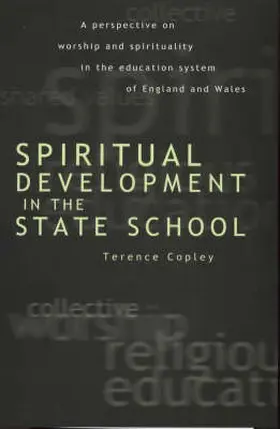 Copley |  Spiritual Development in the State School | Buch |  Sack Fachmedien