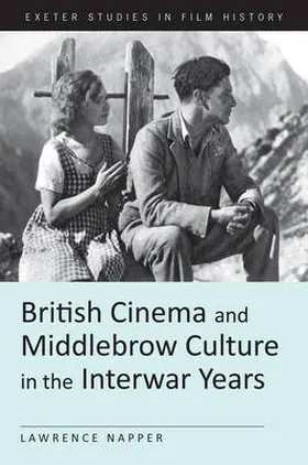 Napper |  British Cinema and Middlebrow Culture in the Interwar Years | eBook | Sack Fachmedien