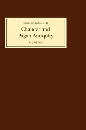 Minnis |  Chaucer & Pagan Antiquity | Buch |  Sack Fachmedien