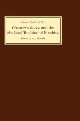 Minnis |  Chaucer's Boece and the Medieval Tradition of Boethius | Buch |  Sack Fachmedien