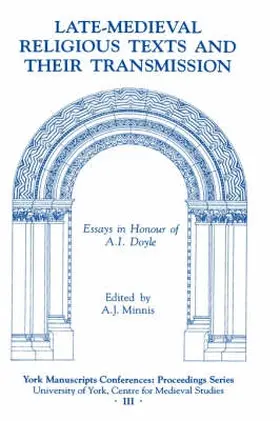 Minnis |  Late-Medieval Religious Texts and Their Transmission | Buch |  Sack Fachmedien
