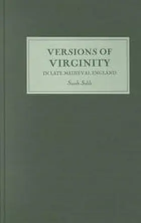 Salih |  Versions of Virginity in Late Medieval England | Buch |  Sack Fachmedien