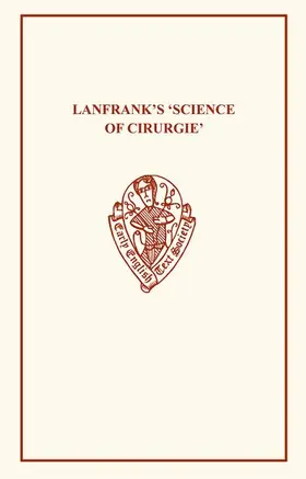 von Fleischhacker |  Lanfrank's Science of Cirurgie | Buch |  Sack Fachmedien