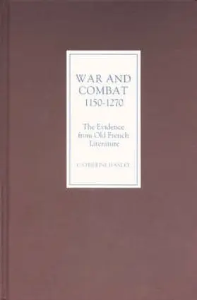 Hanley | War and Combat, 1150-1270 | Buch | 978-0-85991-781-0 | www2.sack.de