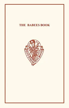 Furnivall |  The Babees Book: Manners & Meals in Olden Time | Buch |  Sack Fachmedien