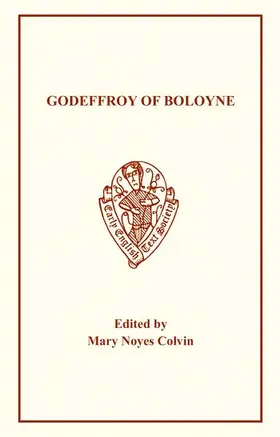 Colvin |  Godeffroy of Boloyne | Buch |  Sack Fachmedien