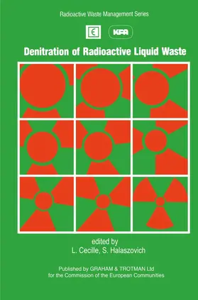 Halaszovich / Cécille |  Denitration of Radioactive Liquid Waste | Buch |  Sack Fachmedien