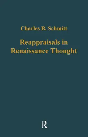 Schmitt / Webster |  Reappraisals in Renaissance Thought | Buch |  Sack Fachmedien