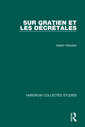Vetulani / Uruszczak |  Sur Gratien et les Décrétales | Buch |  Sack Fachmedien
