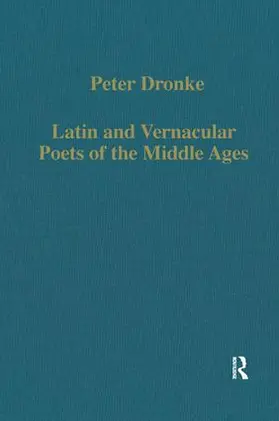 Dronke |  Latin and Vernacular Poets of the Middle Ages | Buch |  Sack Fachmedien